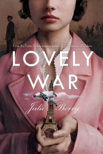 Lovely War - Julie Berry · 2019