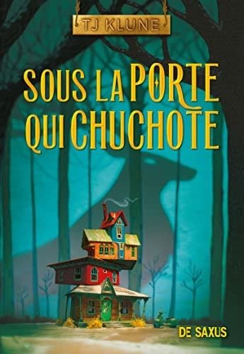 Sous la porte qui chuchote - Tj Klune · 2022