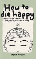 How To Die Happy - O''Toole · 2023