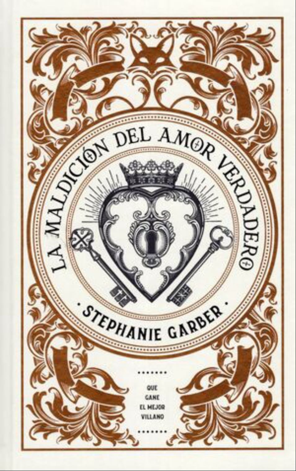 La maldicion del amor verdadero. - STEPHANIE GARBER · 1900