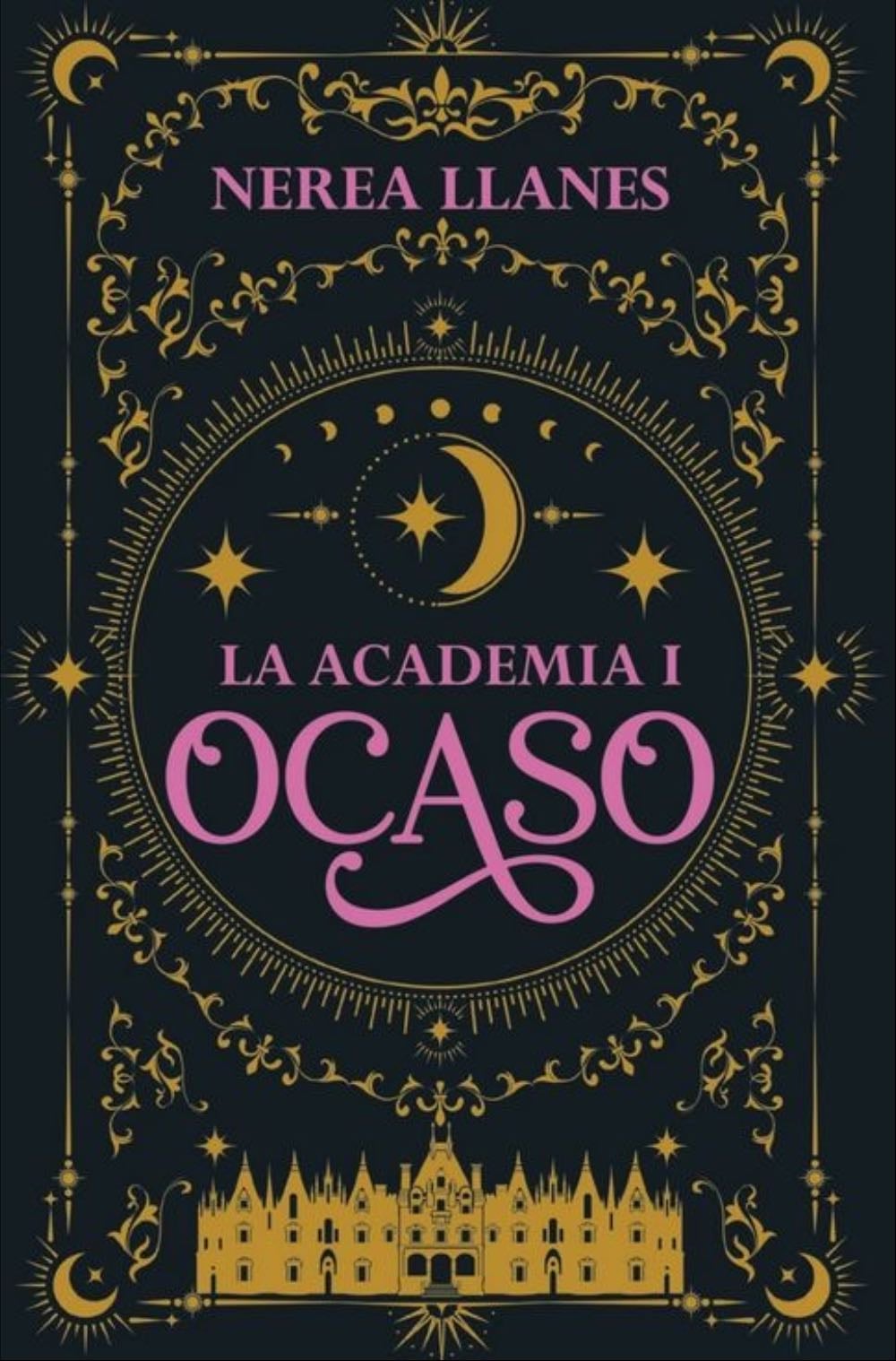 La academia Ocaso. 1 - Nerea Llanes · 2025