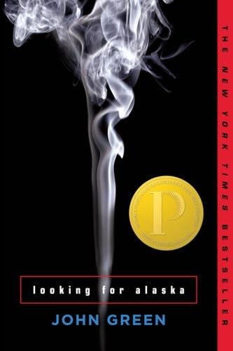 Looking for Alaska - John Green · 2006