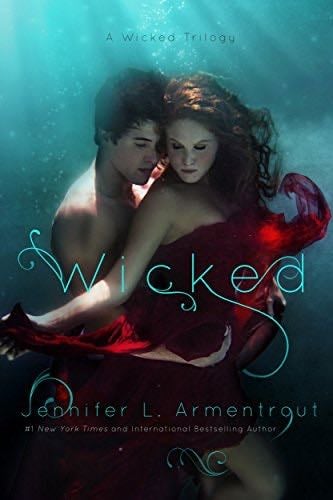 Wicked (A Wicked Trilogy Book 1) - Jennifer L. Armentrout · 2014