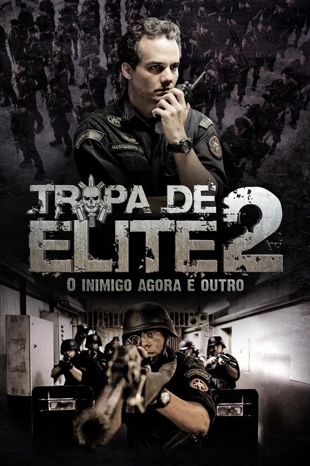 TROPA DE ELITE 2: O INIMIGO AGORA É OUTRO - José Padilha · 2010
