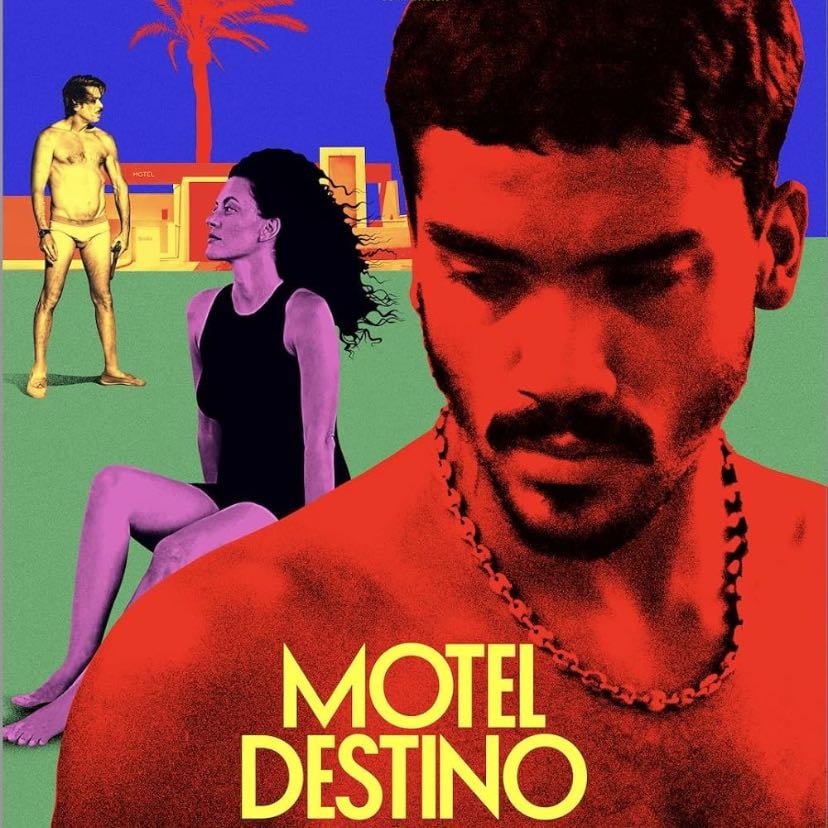 MOTEL DESTINO - Karim Aïnouz · 2024