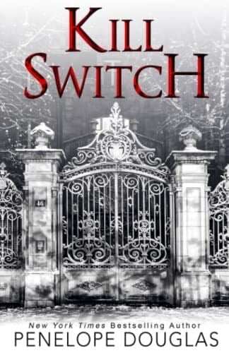 Kill Switch - Penelope Douglas · 2019