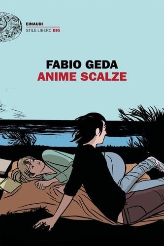 Anime scalze - Fabio Geda · 2017