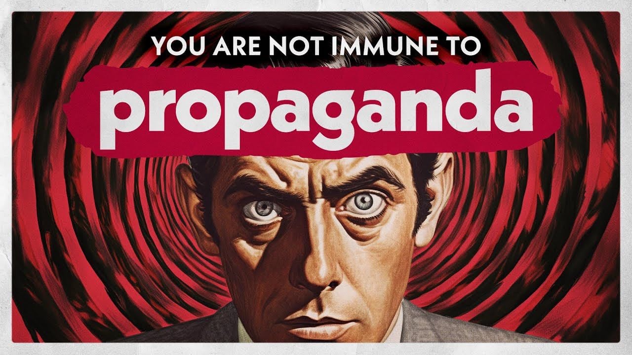 You’re Not Immune To Propaganda - Second Thought