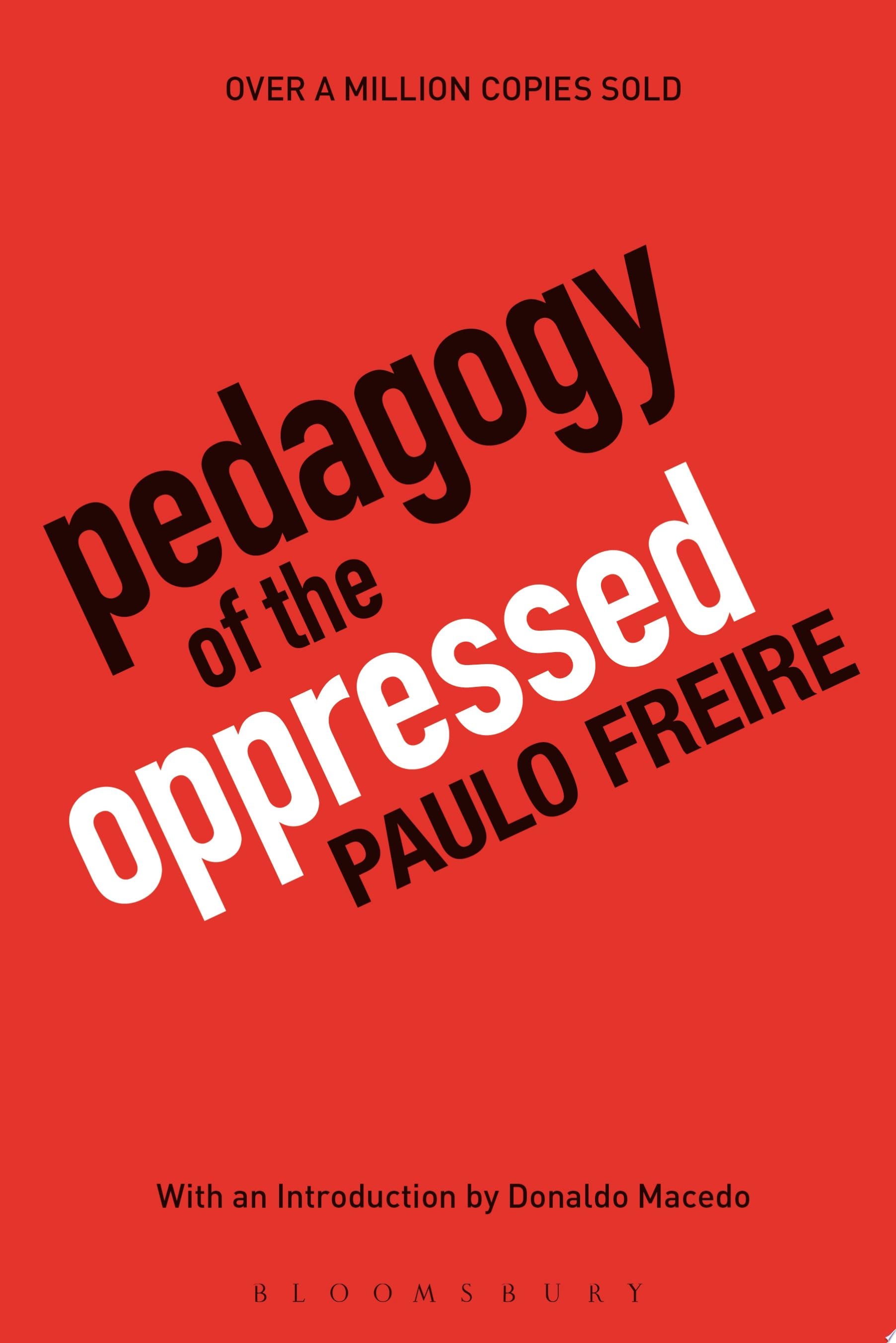 Pedagogy of the Oppressed - Paulo Freire · 2014