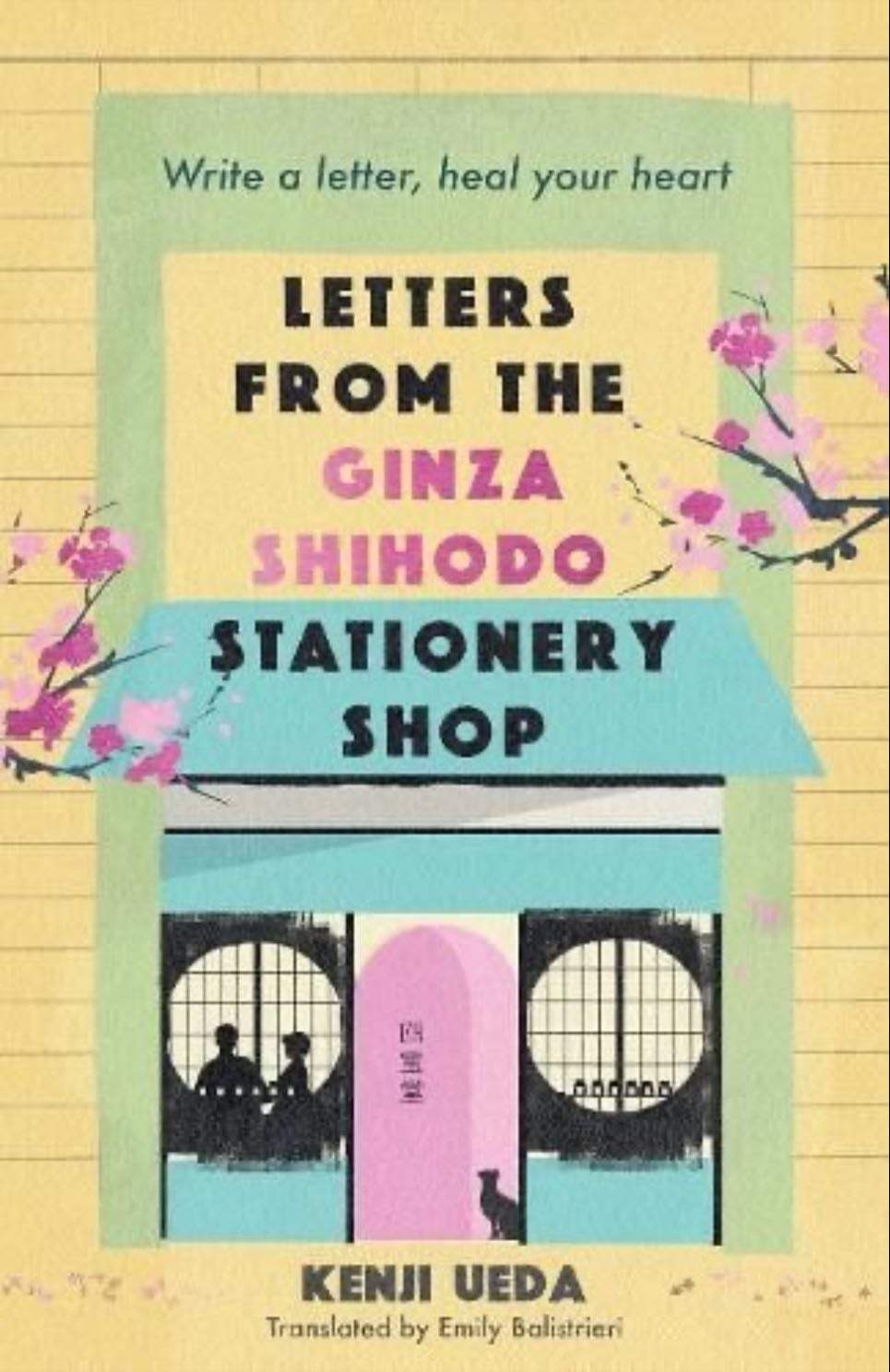Letters From The Ginza Shihodo Stationery Shop - Kenji Ueda · 2024
