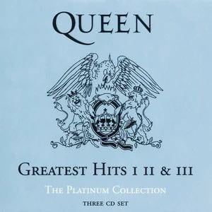 Queen – Greatest Hits I II & III - Playlist