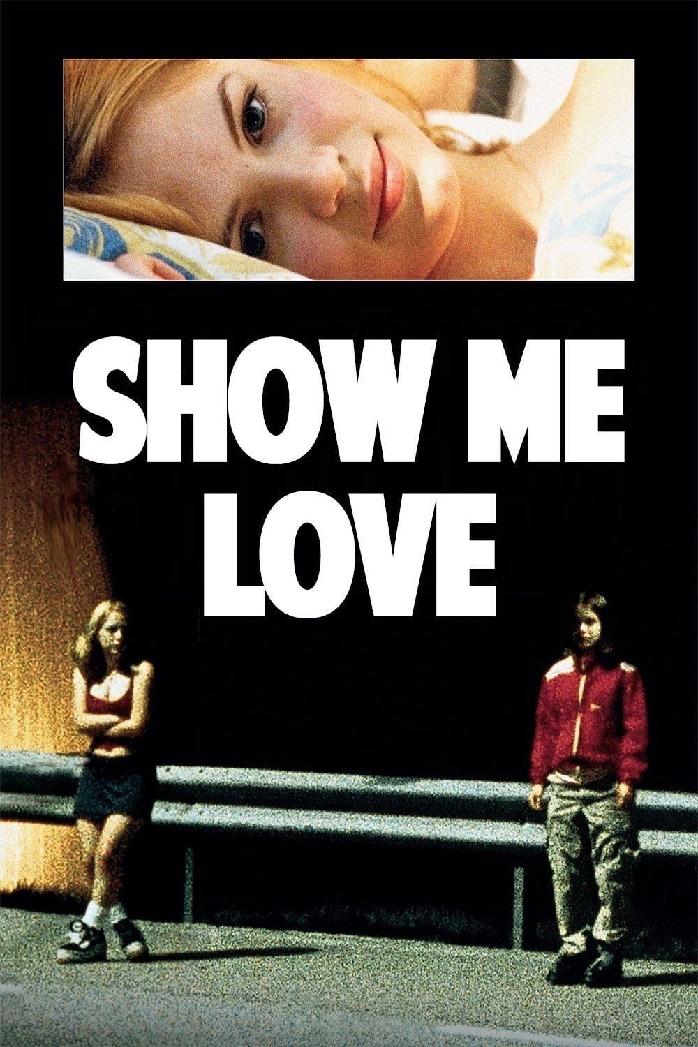 Show Me Love - Lukas Moodysson · 1998