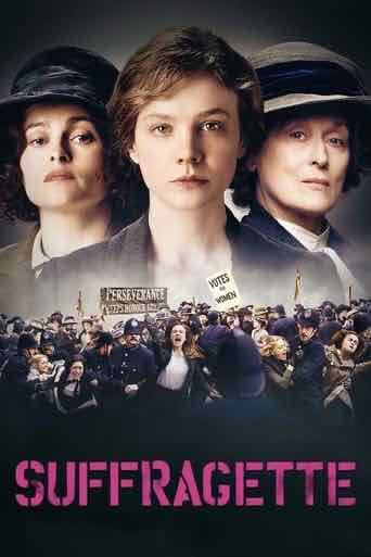 Suffragette - Sarah Gavron · 2015