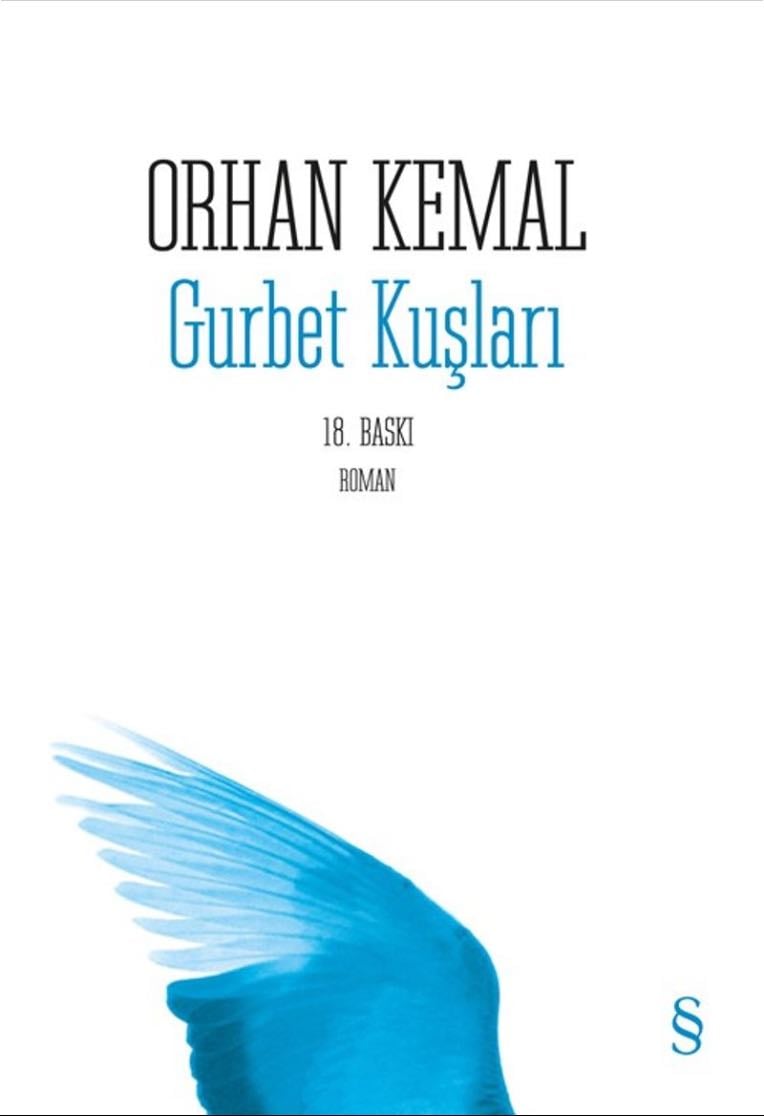 Gurbet Kuşları - Orhan Kemal · 2007