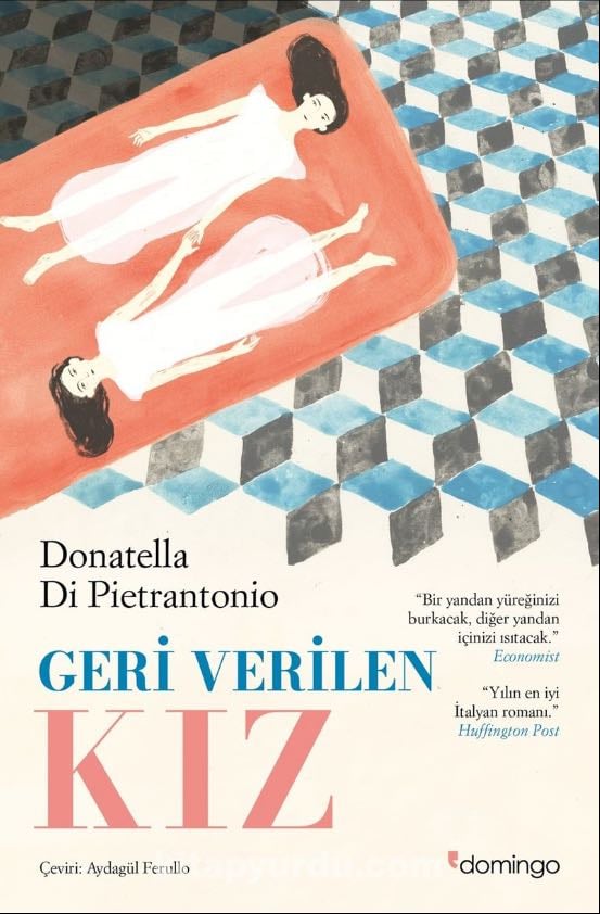 Geri Verilen Kız - Donatella Pietrantonio