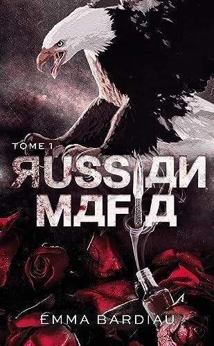 Russian Mafia - Tome 1 - Emma Bardiau · 2023