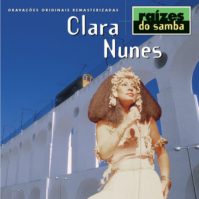 Tristeza Pé No Chão - Song · Clara Nunes