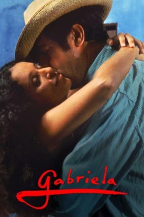 Gabriela, Cravo e Canela - Bruno Barreto · 1983