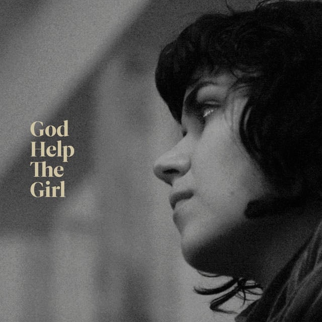 God Help The Girl - Song · God Help The Girl