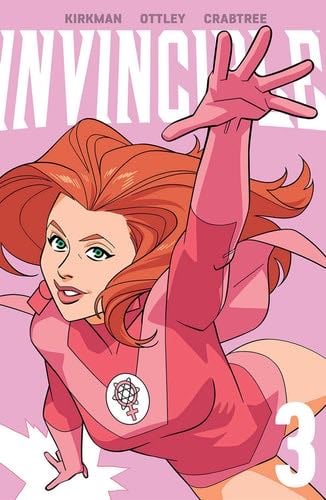 Invincible, Volume 3 (New Edition) - Robert Kirkman · 2024