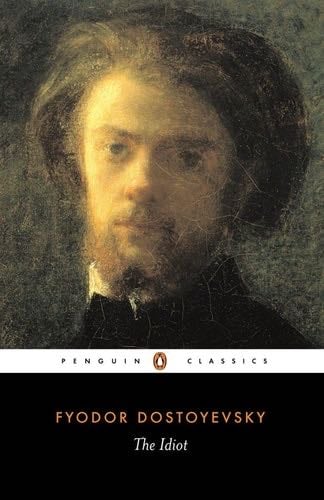 The Idiot - Fyodor Dostoyevsky · 2004
