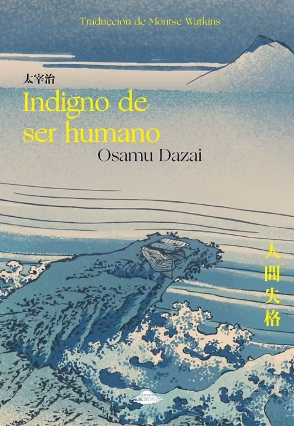 Indigno de ser humano - Osamu Dazai