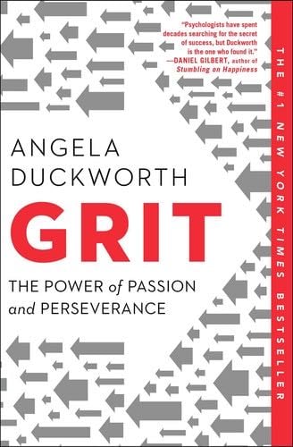 Grit: The Power of Passion and Perseverance - Angela Duckworth · 2018