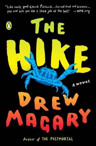 The Hike: A Novel - Drew Magary · 2017