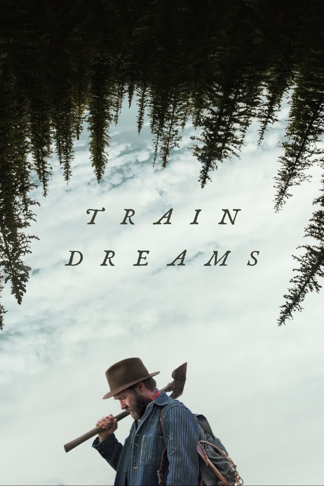 Train Dreams - Clint Bentley · 2025