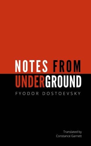 Notes from Underground - Fyodor Dostoevsky · 2019