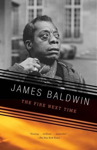 The Fire Next Time - James Baldwin · 1992