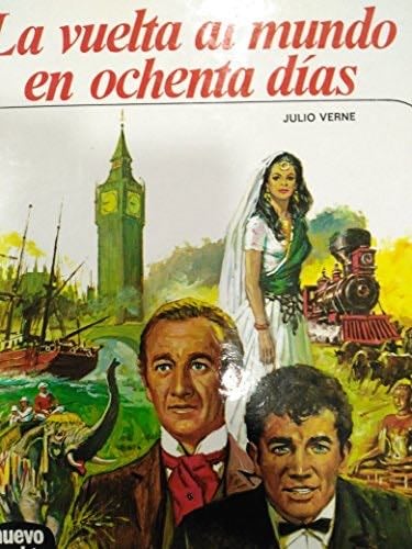 La vuelta al mundo en 80 dias - Julio Verne· 1985