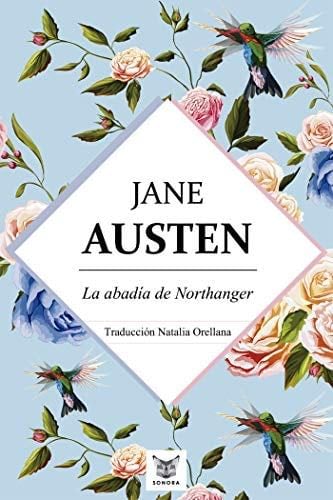 La abadía de Northanger - Jane Austen · 2017
