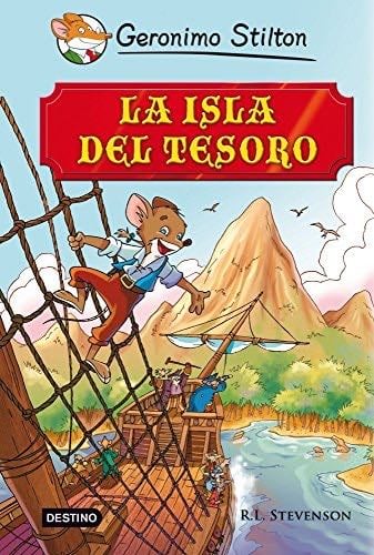 La isla del tesoro - Geronimo Stilton, Robert Louis Stevenson · 2009