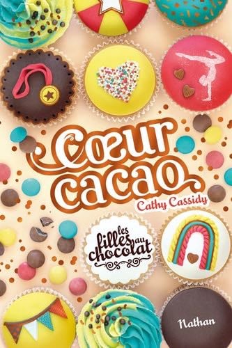 Les filles au chocolat - tome 9 Coeur cacao - Cathy Cassidy 路 2024