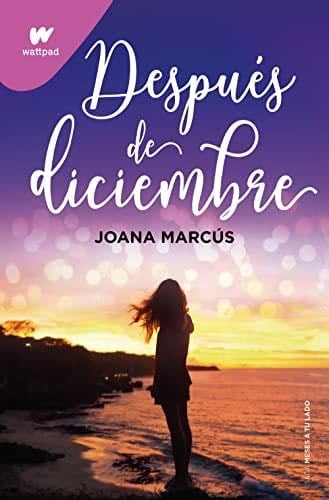 Después de diciembre (Meses a tu lado 2) (Spanish Edition) - Joana Marcus · 2022