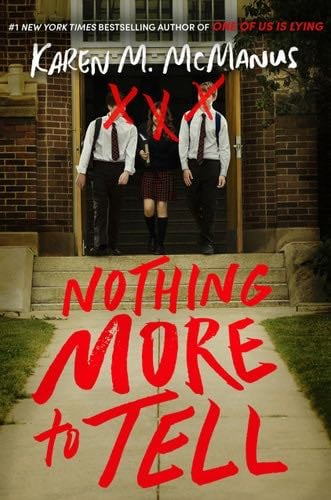 Nothing More to Tell - Karen M. McManus · 2022