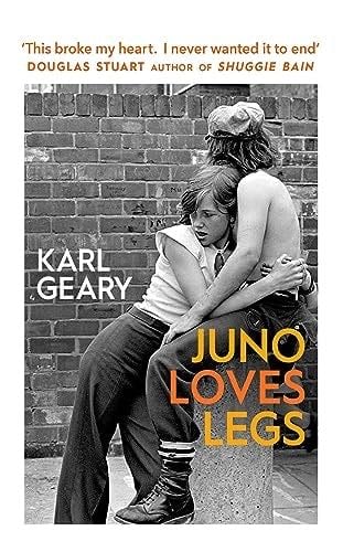 Juno Loves Legs - Geary, Karl · 2023