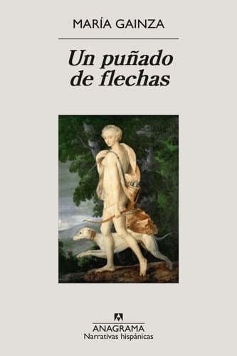 Un puñado de flechas - María Gainza · 2024