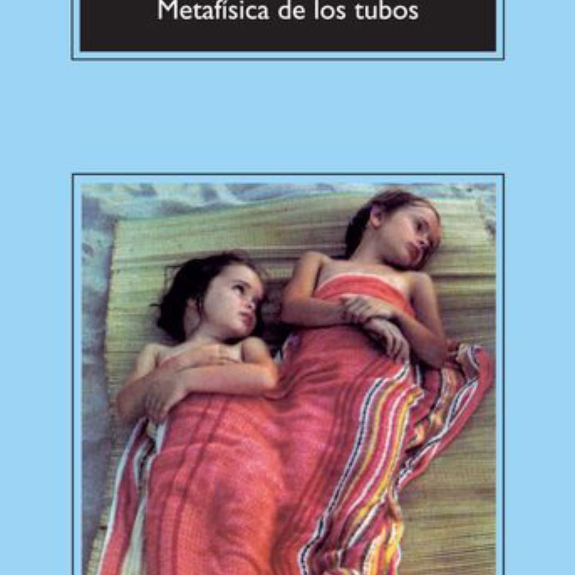 Metafísica de los tubos
