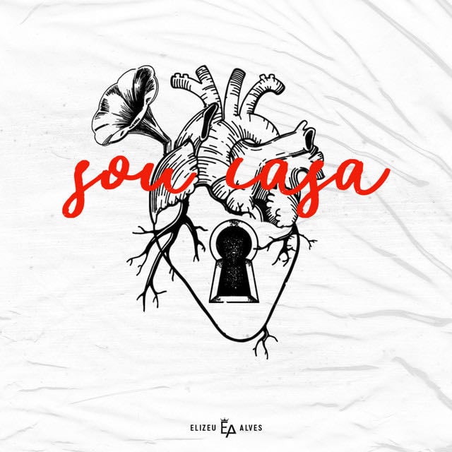 Sou Casa - Song 路 Elizeu Alves