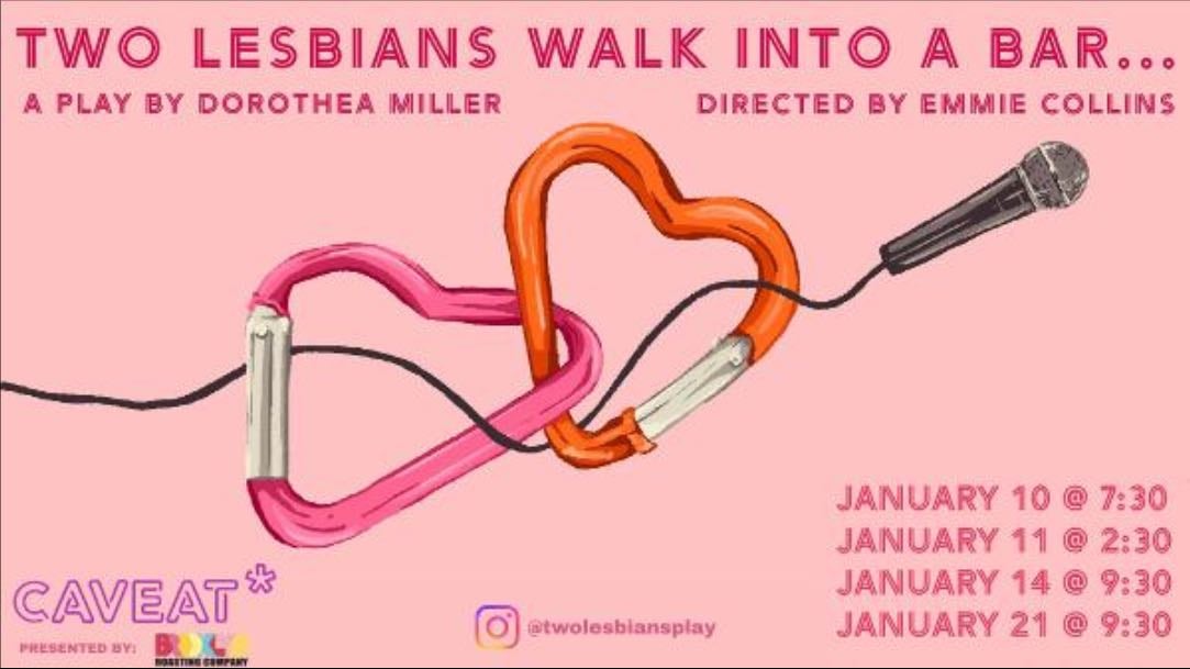 2 Lesbians Walk Into a Bar - Play