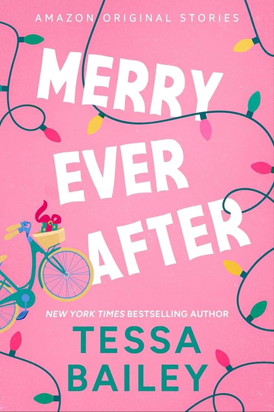 Merry Ever After (Under the Mistletoe Collection #2) - Tessa Bailey · 2024