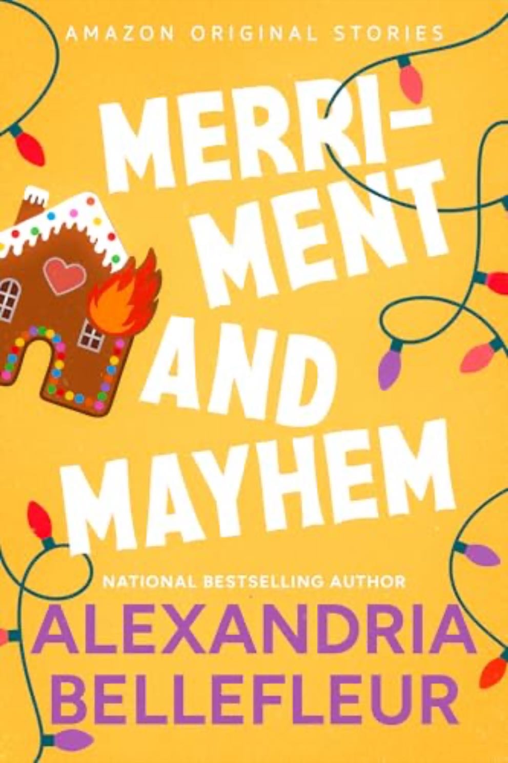 Merriment and Mayhem #4 - Alexandria Bellefleur · 2024