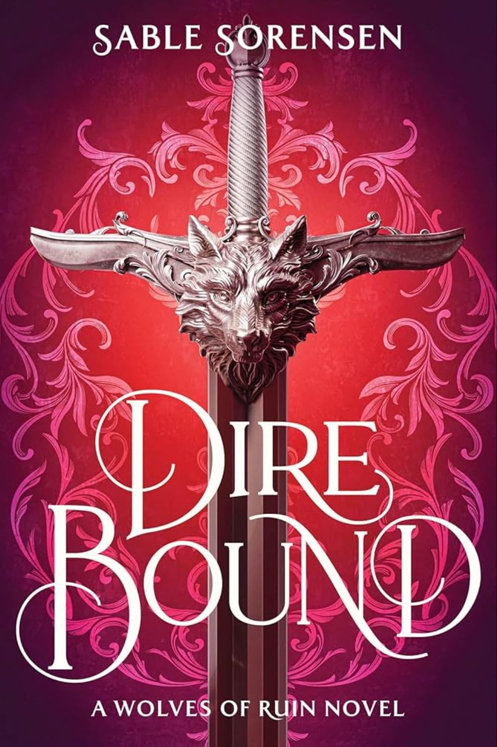 Dire Bound (The Wolves of Ruin #1) - Sable Sorensen · 2025