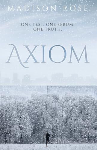 AXIOM (The Axiom Series #1) - Madison Rose · 2025