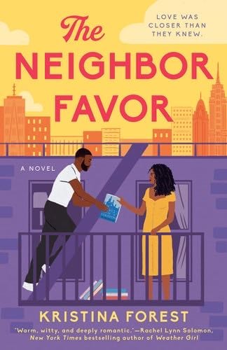 The Neighbor Favor - Kristina Forest · 2023