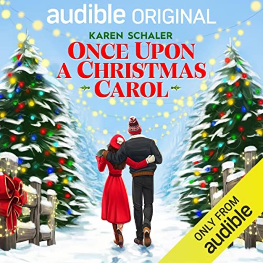 Once Upon a Christmas Carol - Karen Schaler · 2022