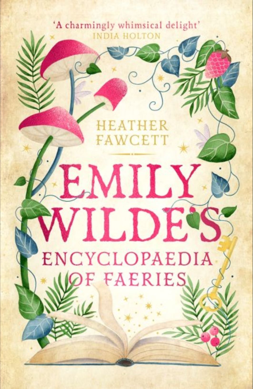 Emily Wilde’s Encyclopaedia of Faeries (Emily Wilde #1) - Heather Fawcett Fawcett · 2024