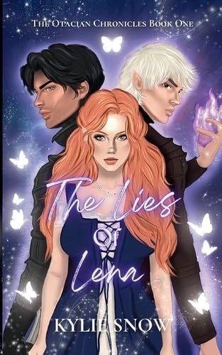 The Lies Of Lena (The Otacian Chronicles #1) - Kylie Snow · 2024